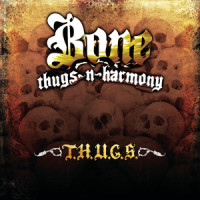 T.H.U.G.S_Bone Thugs-N-Harmony