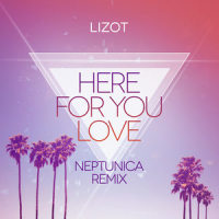 Here For You Love_LIZOT