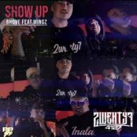 Show up(feat. Mingz)_Rhove,Mingz