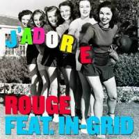 J'adore_ROUGE,In-Grid
