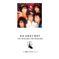 GO AWAY BOY_PRINCESS PRINCESS