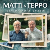 Elämää kantava voima_Matti Ja Teppo
