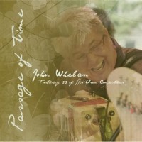 Passage of Time(feat. Tim O'Brien, Winifred Horan, Pat Kilbride, Lincoln Schleifer & Jerry Douglas)_John Whelan,Jerry Douglas,Tim O'Brien,Winifred Horan,Pat Kilbride,Lincoln Schleifer