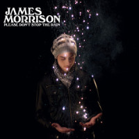 Please Don't Stop The Rain_James Morrison
