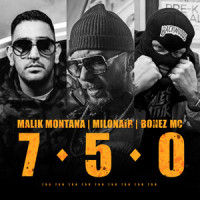 7 5 0_Bonez MC,Milonair,Malik Montana