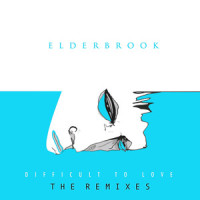 Difficult to Love_Elderbrook,Nu Aspect