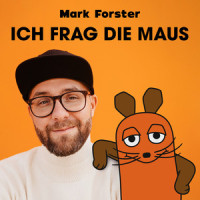 ICH FRAG DIE MAUS_Mark Forster