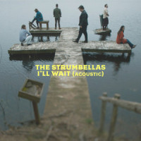 I'll Wait_The Strumbellas,Simon Ward,Darryl James,David Ritter,Isabel Ritchie,Jonathan Hembrey,Jeremy Drury,Joanne Setterington
