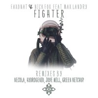 Fighter_Faxonat,Nick Fox,Max Landry