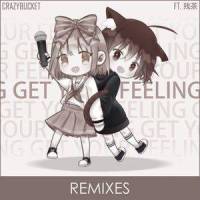 Get Your Feeling_Quartz,Crazy Bucket 陈楒潼
