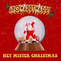 Hey Mister Christmas_Showaddywaddy,Allured,Bartram,Challenger,Deas,Field,Gask,James,Oakes