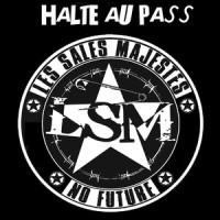 Halte au pass_Les Sales Majestés