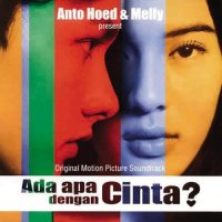 Ada Apa Dengan Cinta_Melly Goeslaw