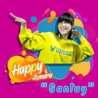 Santuy_Happy Asmara,Ipoenk Za