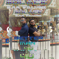 Better Man 4U_SolAce,MAN Williamz