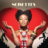 Beat Of My Heart_Noisettes