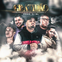 Gratidão_DJ BL,Mc Lele JP,MC Marks,MC GP,Mc Magrello