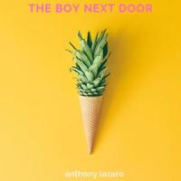 The Boy Next Door_Anthony Lazaro