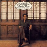 Sometimes A Song_Bill Withers