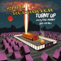 Turnt Up(feat. Xay Hill)_Soul Recruiter,Xay Hill