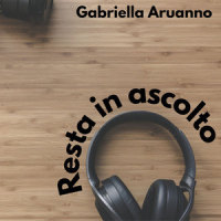 Resta in ascolto_Gabriella Aruanno,Laura Pausini,Cheope,Danijel Vuletić