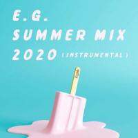 Easy come, Easy go E.G. SUMMER MIX 2020 INST_E-Girls