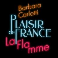 La flamme_Plaisir De France,Barbara Carlotti