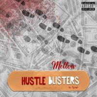 Hustle Blisters_Mellow