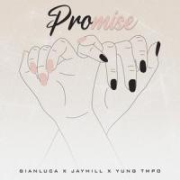 Promise (feat. JayHillBaby & Yung TMPO)_Gianluca,JayHillBaby,Yung TMPO