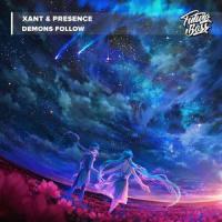 Demons Follow_Presence,Xant.,Alejandro Devaldivielso