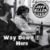 Way Down Here_Jeff Allen