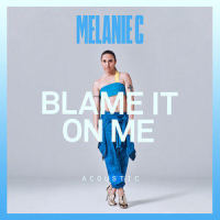 Blame It On Me_Melanie C