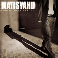 King Without a Crown_MatisYahu