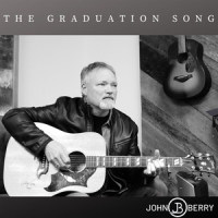 The Graduation Song_John Berry