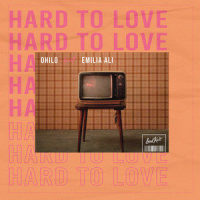 Hard to Love_OHILO,Emilia Ali