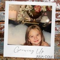 Growing Up (Are You Happy)_Julia Cole