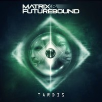 TARDIS_Matrix & Futurebound