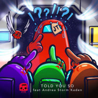 Told You So_JT Music,Andrea Storm Kaden