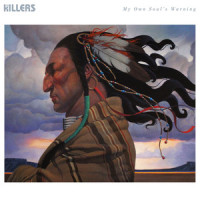 My Own Soul’s Warning_The Killers