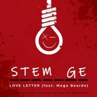 Love Letter_Stemage,Mega Beardo