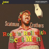 (I Want To) Rock 'N' Roll_Scatman Crothers,Wild Bill Moore
