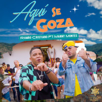 Aquí Se Goza_Rambo Cristiano,Manny Montes