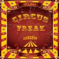 Circus Freak Sideshow_Lukas Rossi