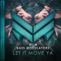Let It Move Ya_Bass Modulators