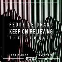 Keep On Believing_Fedde Le Grand