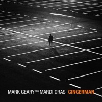 Gingerman_Mardi Gras,Mark Geary
