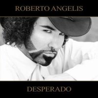 Desperado_Roberto Angelis,Don Henley,Glenn Frey
