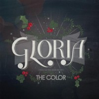 Gloria(Angels We Have Heard On High)_The Color