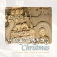 O Come, O Come, Emmanuel_Jeff Johnson,Brian Dunning,John Fitzpatrick