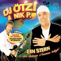 Ein Stern (der deinen Namen trägt)_Nik P.,DJ Otzi